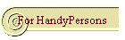For HandyPersons